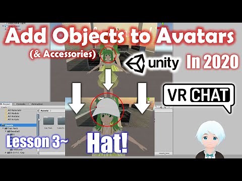 Adding Accessories (Objects) Hat to your Avatar in VRChat - Lesson 3 - Unity in 2020