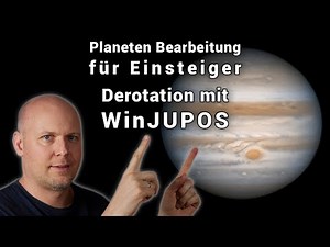 Planet image editing: AutoStakkert, derotation with WinJUPOS – My complete workflow!