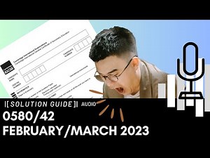 0580/42 February/March 2023 Marking Scheme (MS) *Audio Voiceover