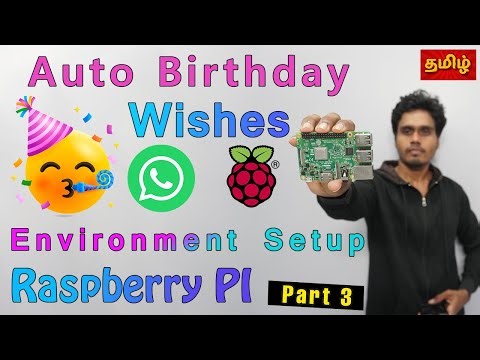 #3 Automatic WhatsApp Birthday Wisher with Raspberry Pi | Install Chromium, Python & Selenium