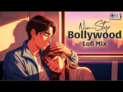 1 hour Non-Stop Bollywood Lofi Mix| Chill Mix Playlist | Drive, Relax | Study, Sleep | Hindi Song