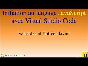 Tutoriel Javascript - 03 - Variables et entrée clavier