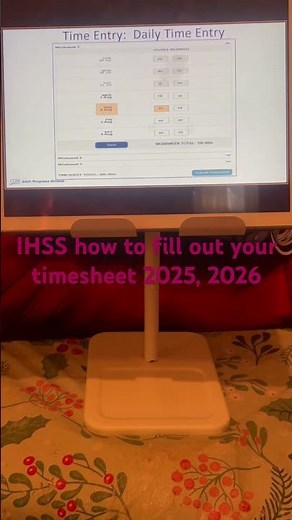 IHSS how to fill out your timesheet