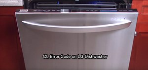 CL Error Code On LG Dishwasher- How to reset - How To Fix It