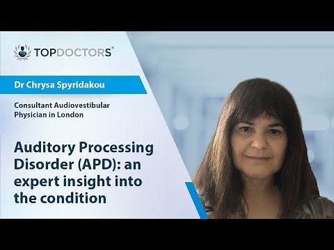 Auditory Processing Disorder (APD): an expert insight into the condition