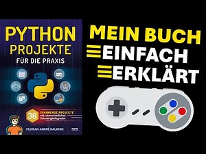 36 Python Projekte für Einsteiger!