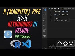How to Add New VSCode Keybinding | R's Pipe Operator in VSCode | R in Visual Studio Code