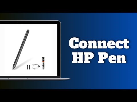 How to Connect HP Pen to laptop