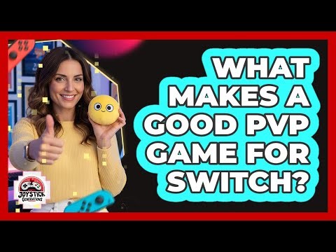 What Makes A Good PvP Game For Switch?