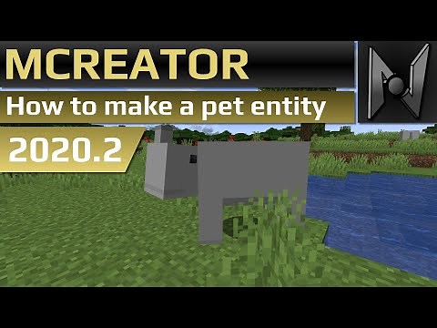 MCreator Tutorial: How to make a pet entity v1 | 2020.2