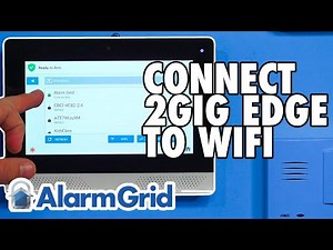 How Do I Connect My 2GIG Edge to WIFI?