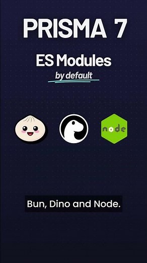 Prisma 7 - ES Modules by default