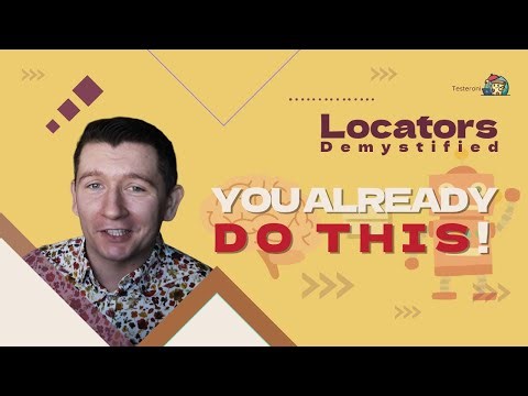 Manual Testers ALREADY Use Locators (And I'll Prove It)