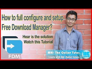 Full Configuration: Free Download Manager (FDM).