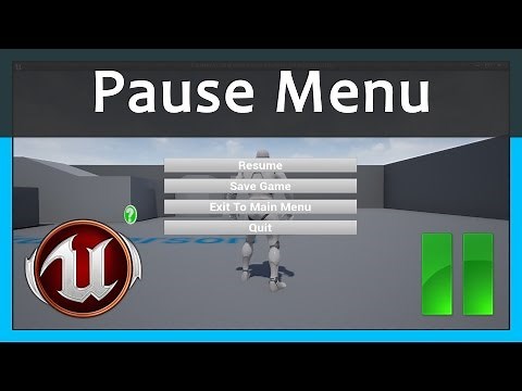 How To Create A Pause Menu - Unreal Engine 4 Tutorial