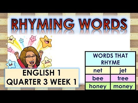 ENGLISH GRADE 1 Q3 W1 RHYMING WORDS