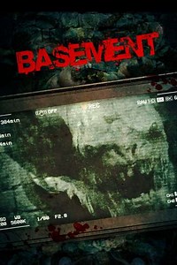 Basement - The Horror of the Cellar (2017) - Movie
