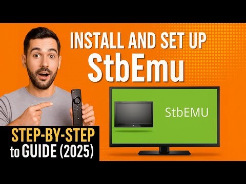 Install and Set Up StbEmu on Firestick | Step-by-Step Guide (2025)