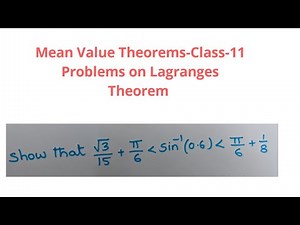 Mean Value Theorems-Class-11:Problems on Lagranges Theorem