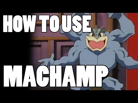 How To Use: Machamp! Machamp Strategy Guide! Pokemon