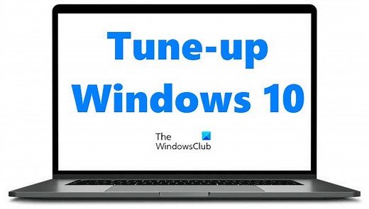 Tune-up Windows 11 using these tips and free software