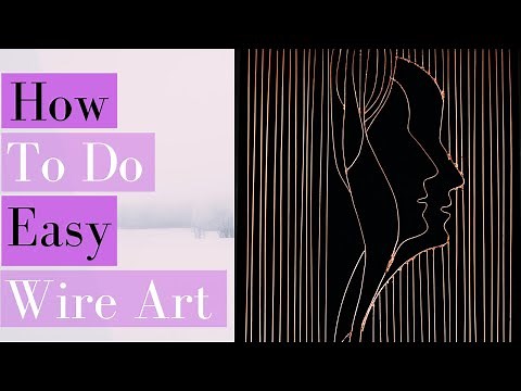 Easy Wire Art for Beginners