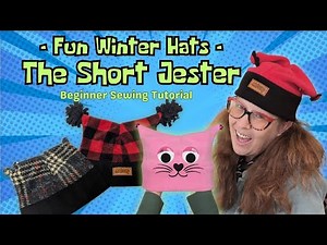 Hat School - The Short Jester, Beginner Sewing Tutorial, DIY Fleece Beanie Hat