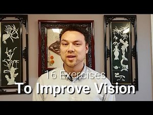 16 Eye Exercises to Improve Vision Naturally