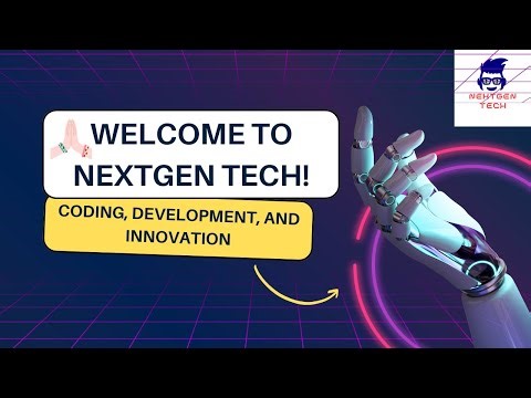 Welcome to NextGen Tech: Your Guide to Coding, Development, and Innovation!