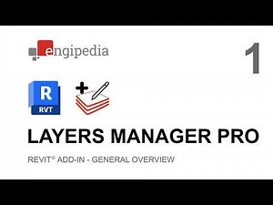 Engipedia Layers Manager PRO - 1/7 - General Overview (Revit Add-in)