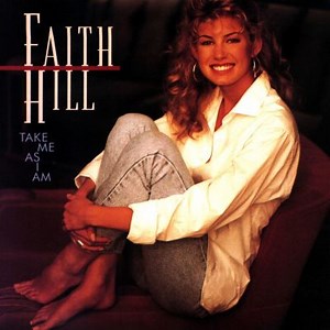 Take Me as I Am - Faith Hill | Album | AllMusic