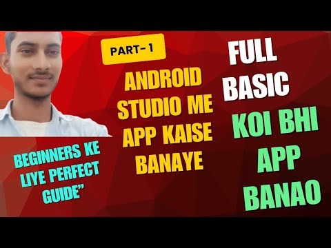 Android Studio App Banane Ka Full Course | Zero Se Pro Tak | Android Studio me App Banane Ka Tarika