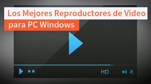 Los 5 Mejores Reproductores Gratis para Windows 10 en 2026