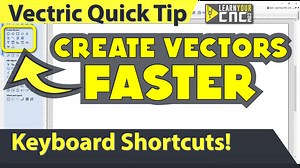 Keyboard Shortcuts to Create Vectors Quickly — Learn Your CNC