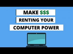 How to Earn Passive Money Renting Your Computer's Idle Power
