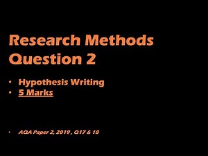 Research Methods Q2: Hypothesis Writing