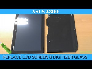 ASUS Z300 10'' Tablet - Replace and repair LCD Screen with Touch Digizer by CrocFIX