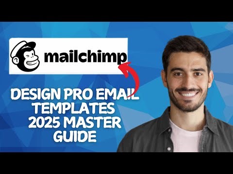 NEW! How to Design Email Templates in Mailchimp Like a Pro in 2025!