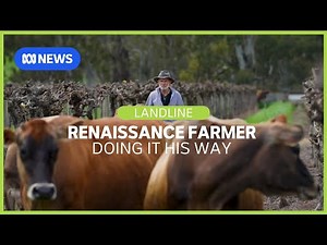 The South Australian farmer doing things his way - and succeeding | Landline | ABC News