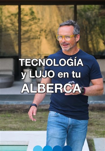 Equipamiento de Alberca Inteligente y de Lujo