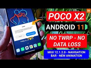 😍 POCO X2 HOW TO MIUI 12.1.2.0 WITH ANDROID 11 POCO LAUNCHER 3.0 NAVIGATION BAR & NEW ANIMATION 😍