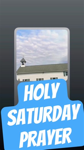 #blessed #holysaturday #holy #saturday #prayer
