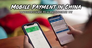 Travelling in China: How to Use Alipay and WeChat Pay without a Chinese Bank Account