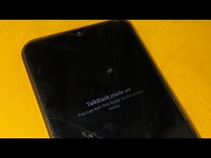 TalkBack Mode on you can Exit this Mode On the Power Menu Solved