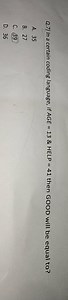 Q.7) In a certain coding language, if AGE=13&HELP=41 then GOOD ... | Filo