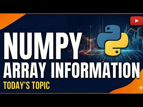 Numpy 0 to Advance. | 1. Find Array Information using Numpy attributes #python #youtube