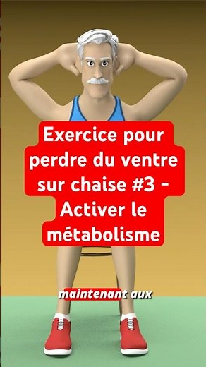 Exercice pour perdre du ventre sur chaise #3 - Activer le métabolisme