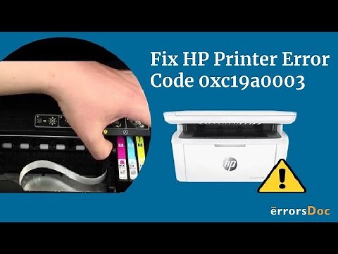 How to fix HP Printer Error Code 0xc19a0003-Errorsdoc.com