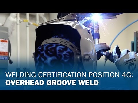 Welding Certification Position 4G: Overhead Groove Weld