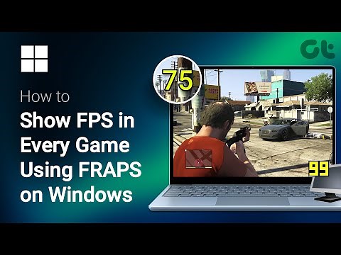 How to Show FPS in Every Game Using FRAPS on Windows | FPS Counter in Every Game: FRAPS Tutorial!